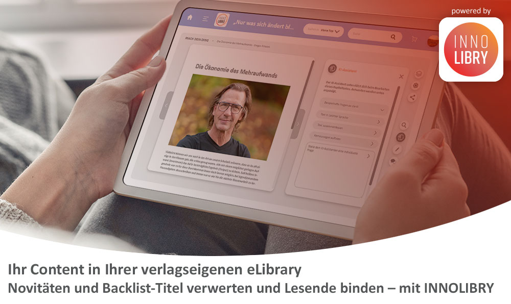 Ihr Content in Ihrer verlagseigenen eLibrary Novitäten und Backlist-Titel verwerten und Lesende binden – mit INNOLIBRY